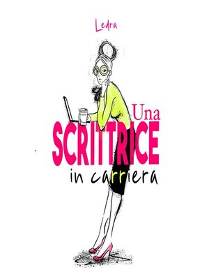 cover image of Una scrittrice in carriera